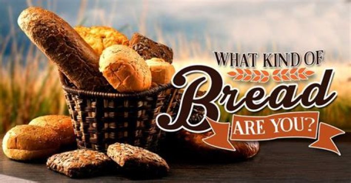 What Kind Of Bread Are You?